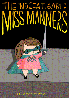 The Indefatigable Miss Manners